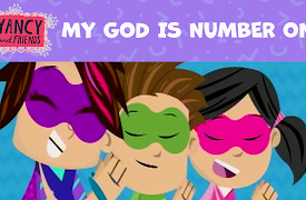 Yancy & Friends (Preschool): Yancy - My God Is Number One