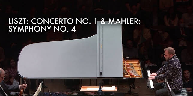 Liszt: Concerto No. 1 and Mahler: Symphony No. 4 (2022)