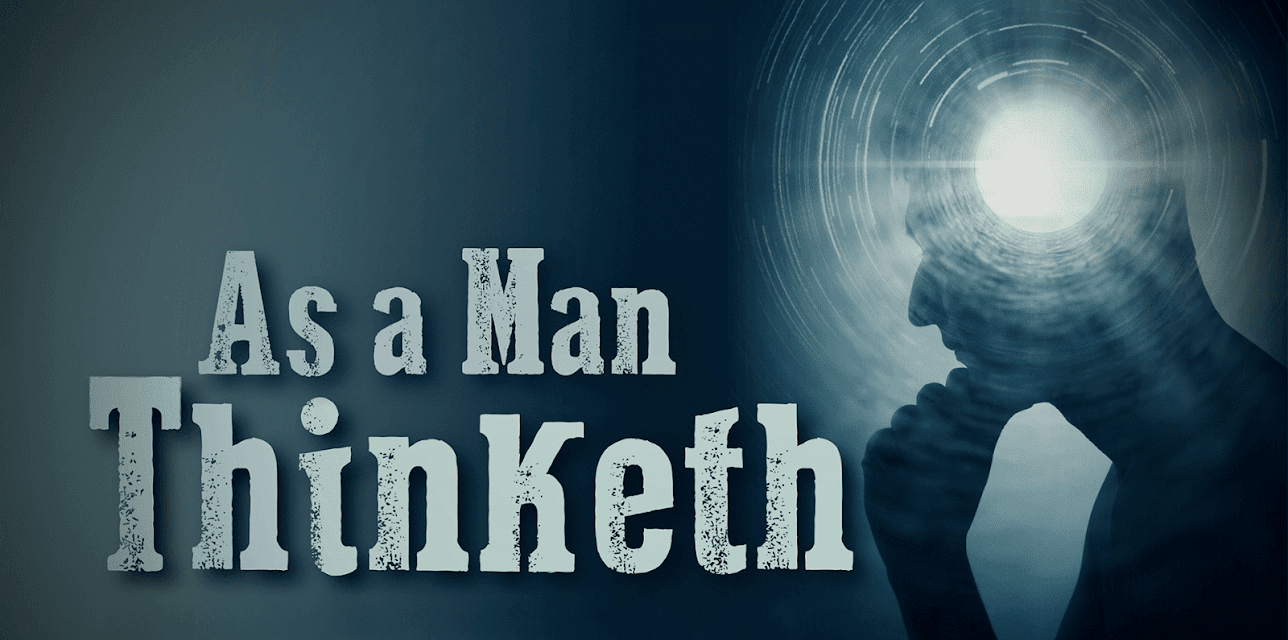 As a Man Thinketh: An Inspirational Classic Comes to Life (2023)