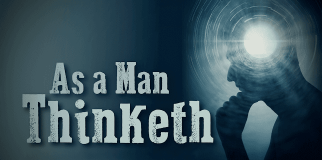 As a Man Thinketh: An Inspirational Classic Comes to Life (2023)