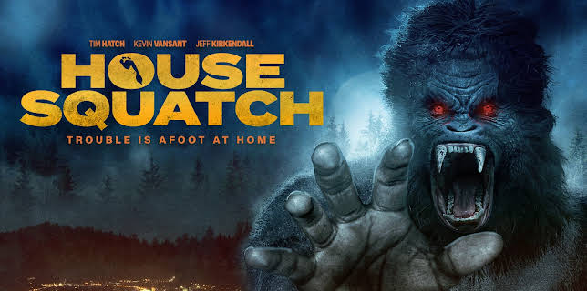House Squatch (2022)