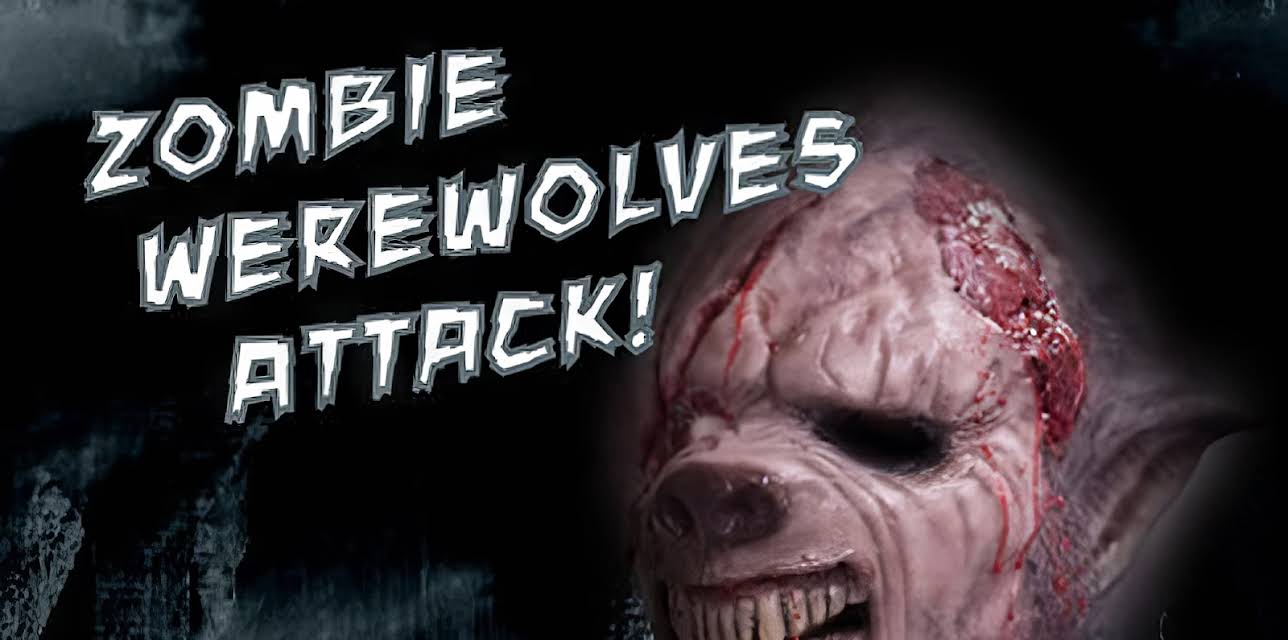 Zombie Werewolves Attack! (2009)