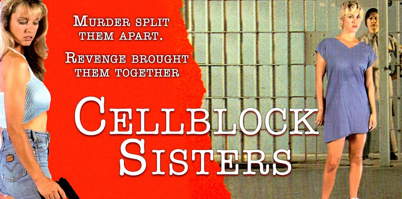 Cellblock Sisters (1995)
