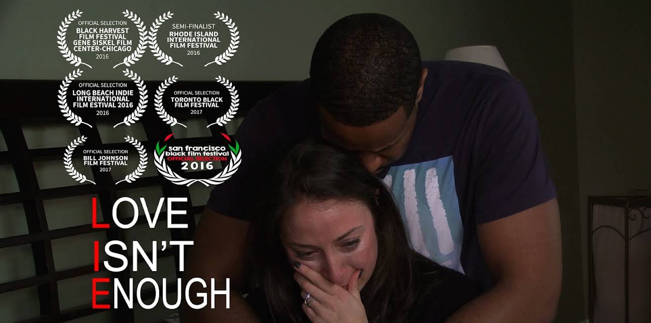 Love Isn't Enough (2017)