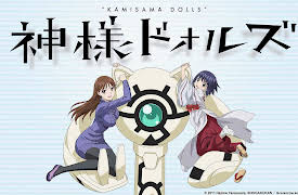 Kamisama Dolls: Season 1: A God Arrives
