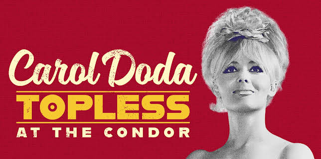 Carol Doda Topless at the Condor (2024)