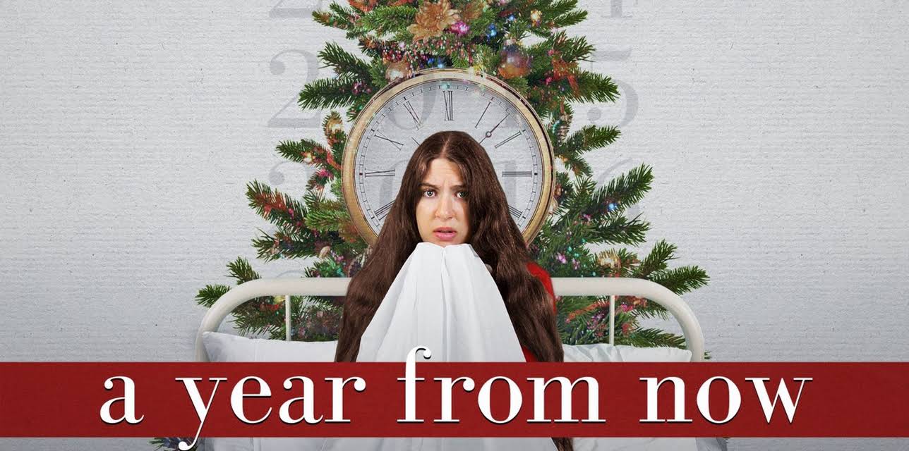 A Year From Now (2021)