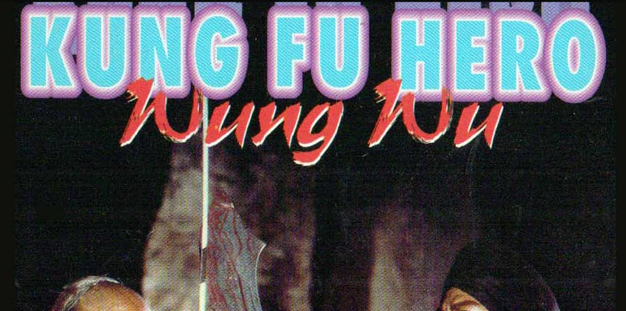 Kung Fu Hero Wang Wu (1985)