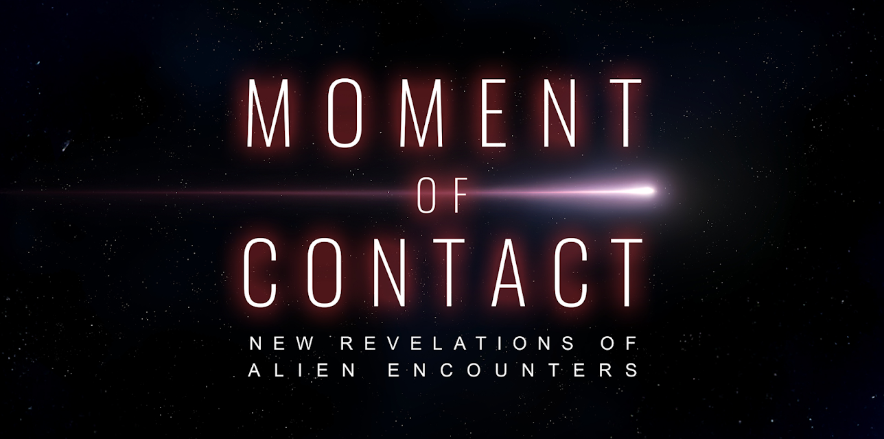 Moment of Contact: New Revelations of Alien Encounters (2025)