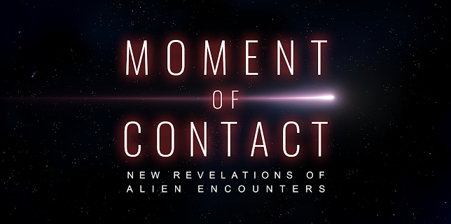 Moment of Contact: New Revelations of Alien Encounters (2025)