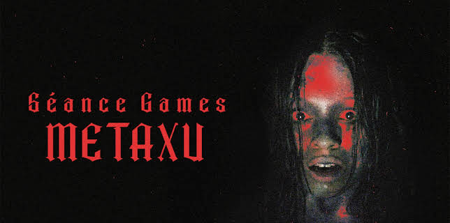 Séance Games - Metaxu (2024)