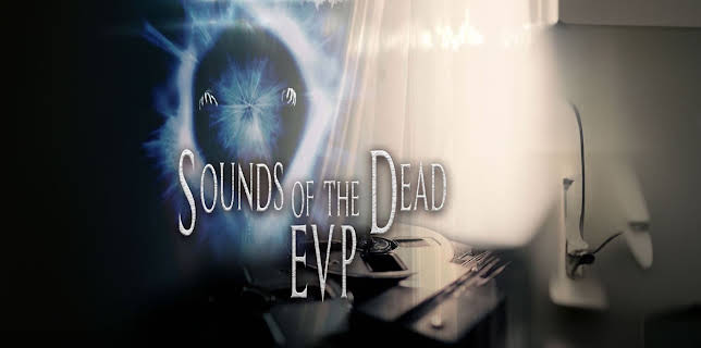 Sounds of the Dead: EVP (2021)