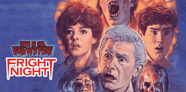 You're So Cool, Brewster! The Story of Fright Night