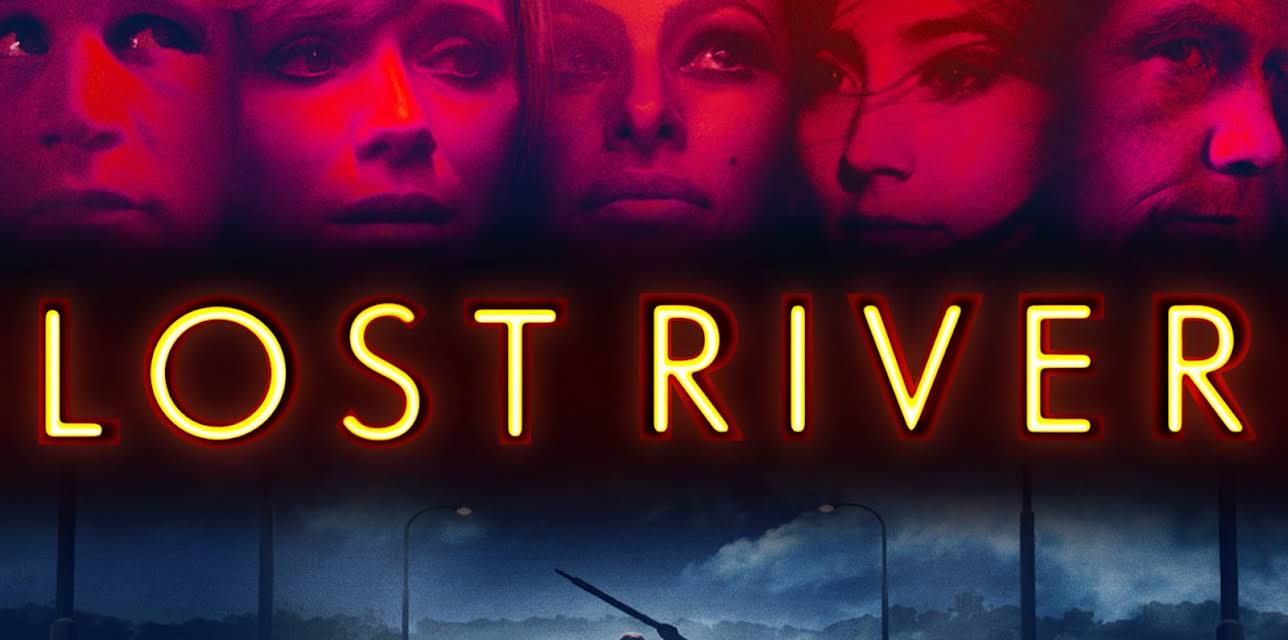 Lost River (2015)