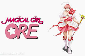 Magical Girl Ore: Season 1: Magical Girl - Ore