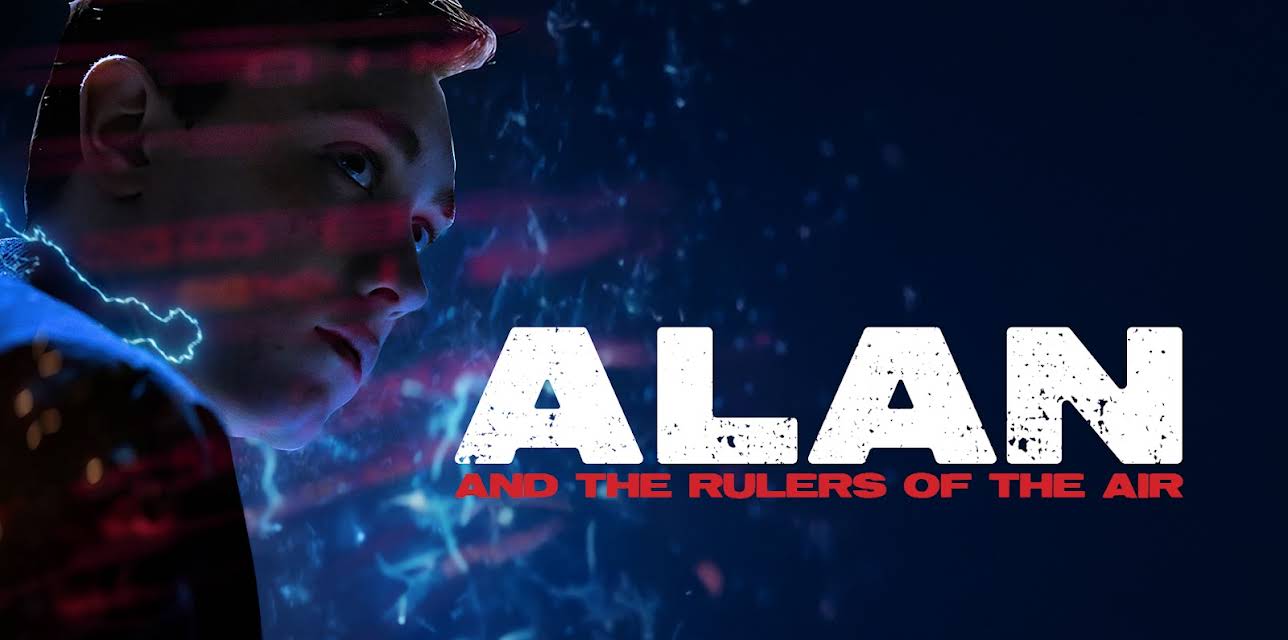 Alan And The Rulers Of The Air (2025)