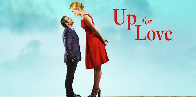 Up for Love (2016)