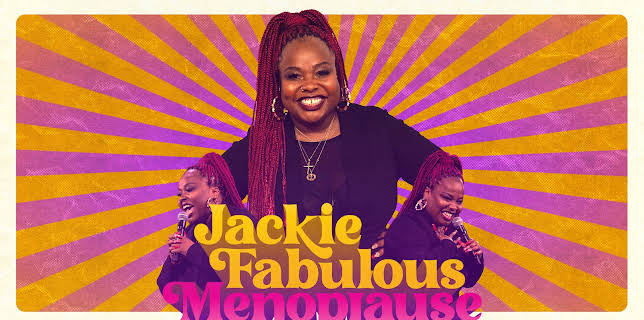 Jackie Fabulous: Menoplause (2022)