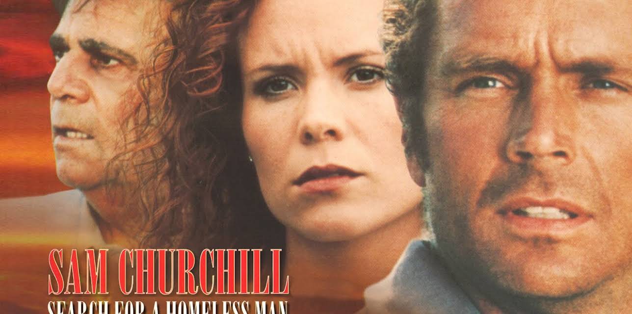 Sam Churchill: Search For A Homeless Man (1999)