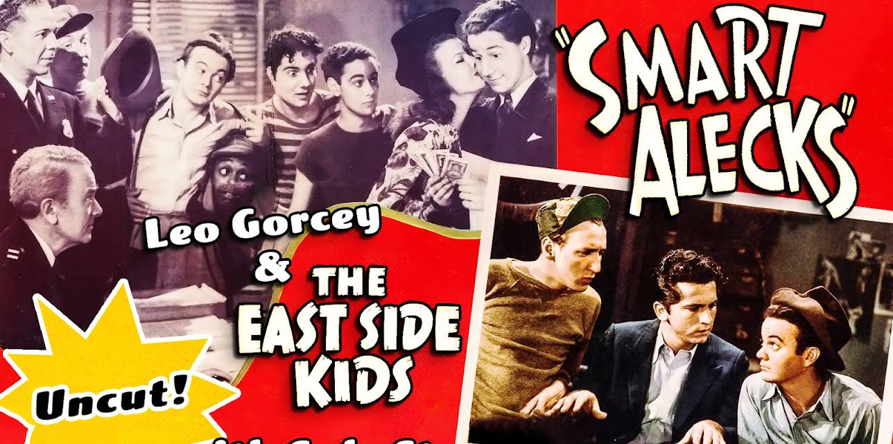 Smart Alecks - Leo Gorcey & The East Side Kids, Gale Storm, Uncut! (1942)