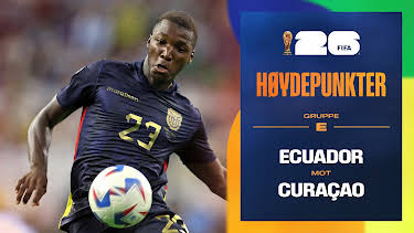 08:40: Fotball-VM 2026 Høydepunkter: Ecuador–Curaçao | NRK 1 | 6/21 2026