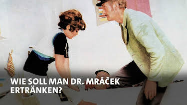 07:30: Wie soll man Dr. Mráček ertränken? | MDR Fernsehen | 5/1 2026