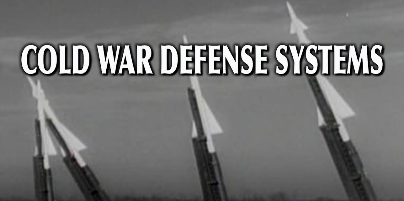 Cold War Defense Systems (2018)