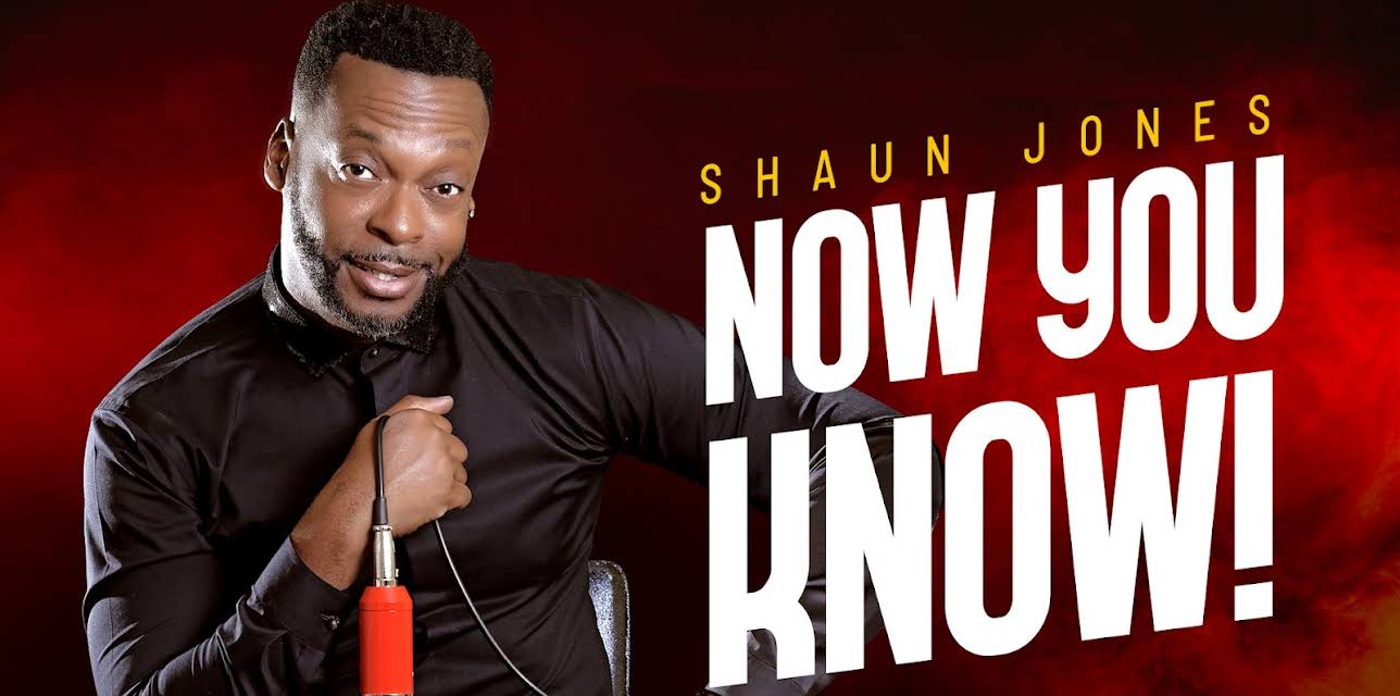 Shaun Jones: Now You Know! (2023)