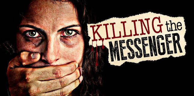 Killing the Messenger: The Deadly Cost of News (2013)