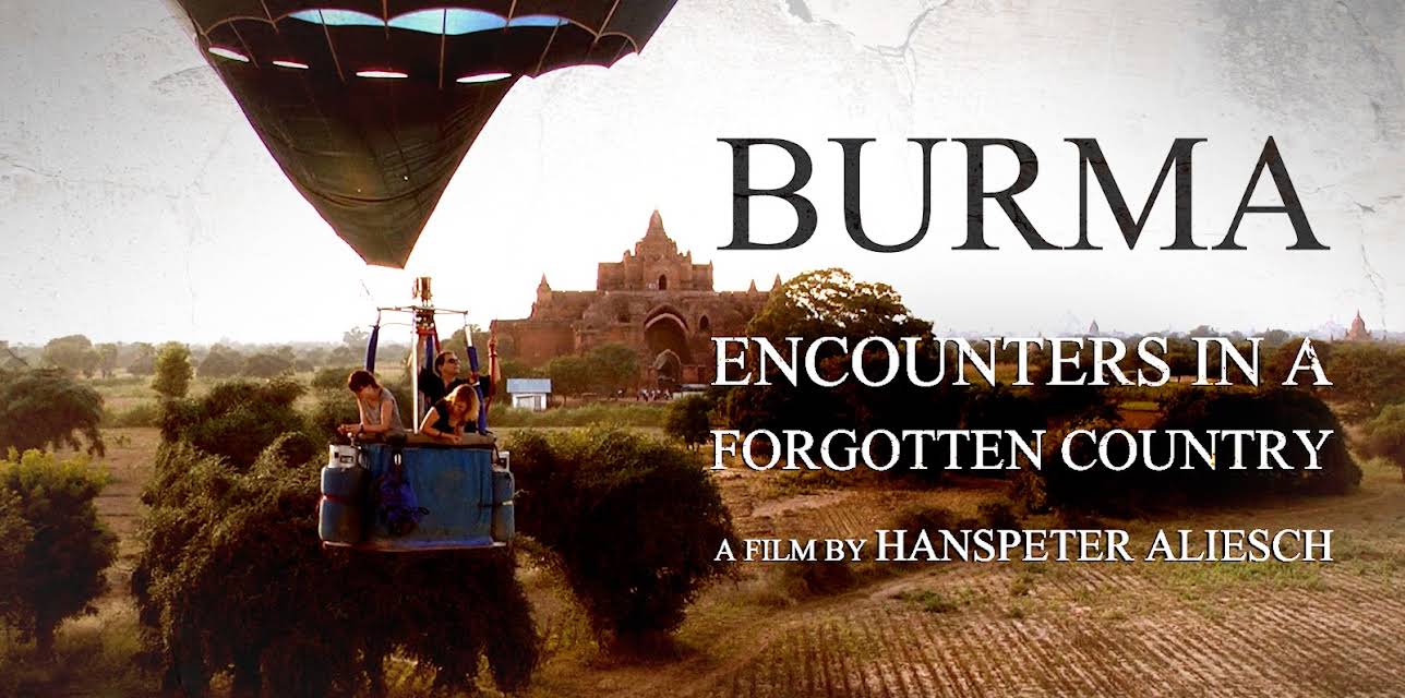 Burma: Encounters in a Forgotten Country (2013)