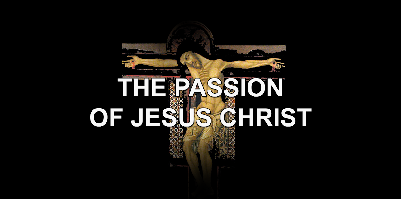 The Passion of Jesus Christ