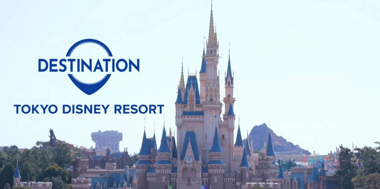 Destination: Tokyo Disneyland Resort