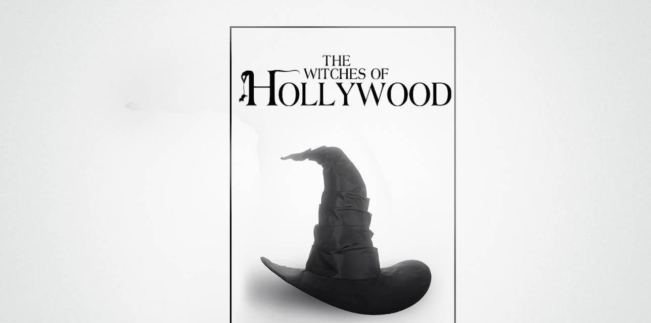 The Witches of Hollywood (2022)