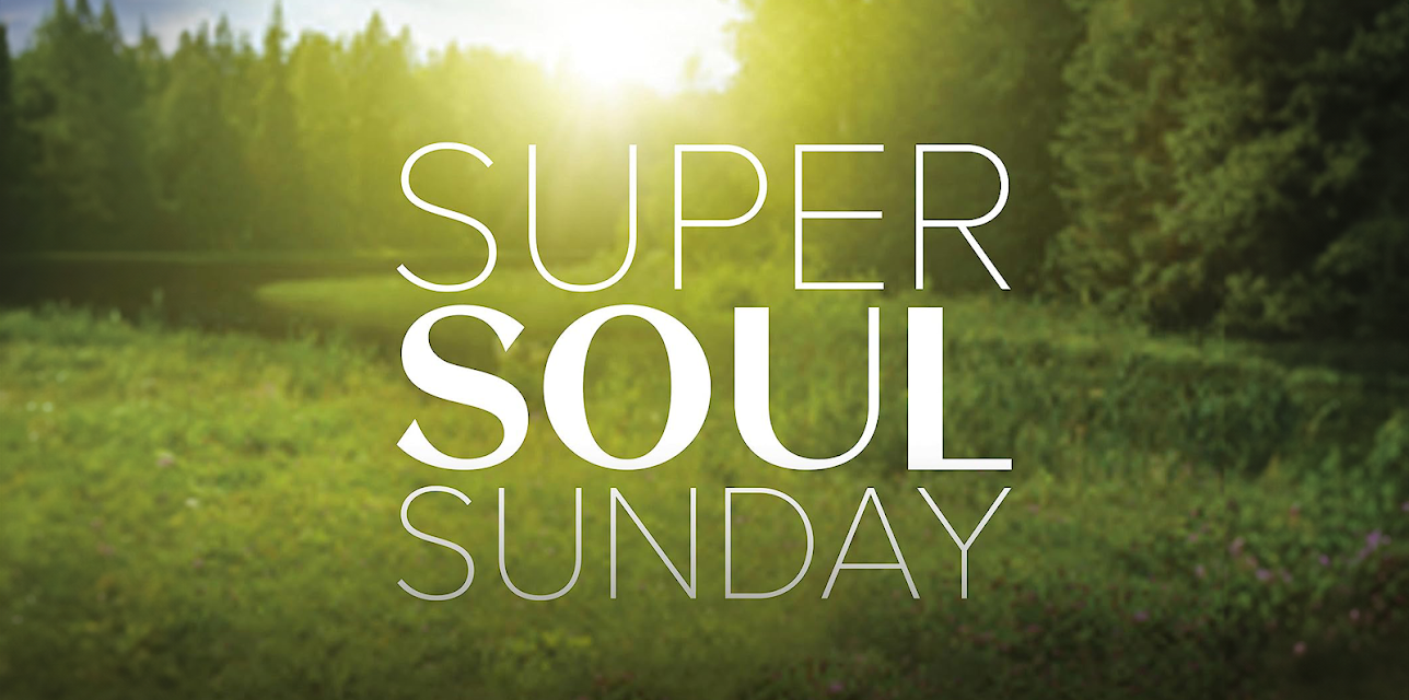 Super Soul Sunday