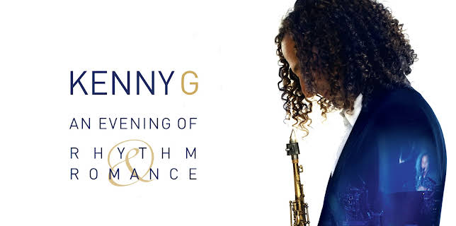 Kenny G - An Evening Of Rhythm And Romance (2008)