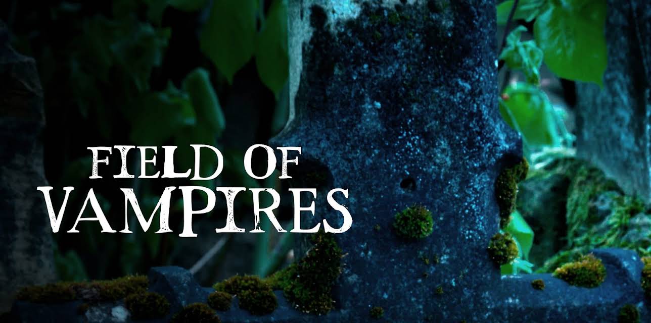 Field Of Vampires