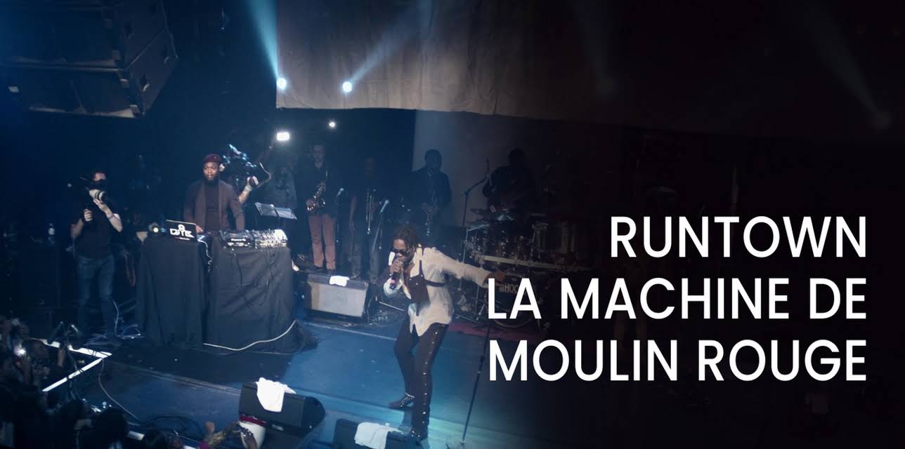 Runtown - La Machine de Moulin Rouge (2019)