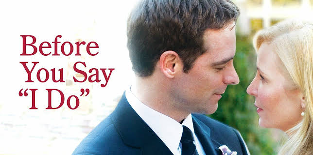 Before You Say 'I Do' (2009)