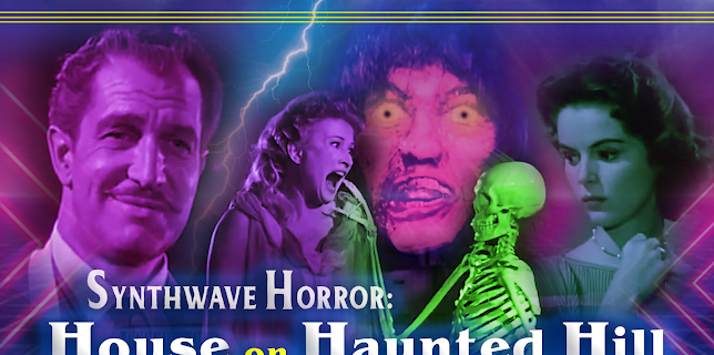Synthwave Horror: House on Haunted Hill (2023)