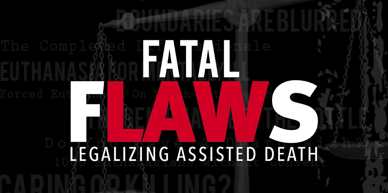 Fatal Flaws: Legalising Assisted Death (2018)