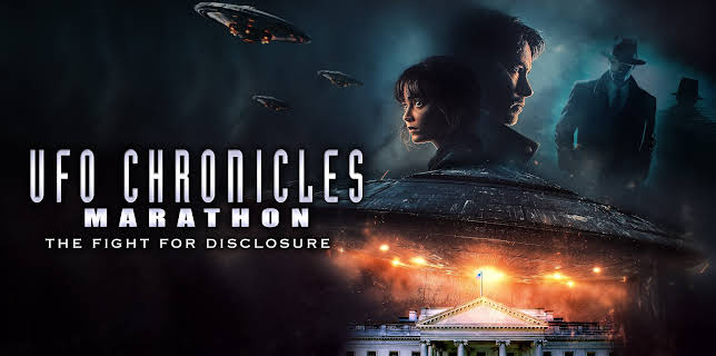 UFO Chronicles Marathon: The Fight for Disclosure (2026)