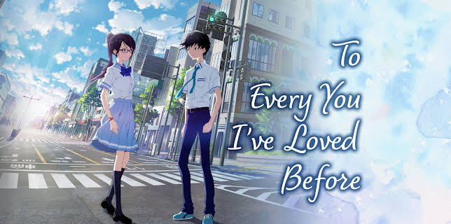 To Every You I've Loved Before (2022)