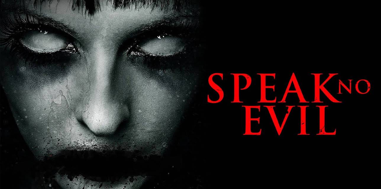 Speak No Evil (2013)