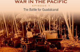 War in the Pacific: The Battle for Guadalcanal