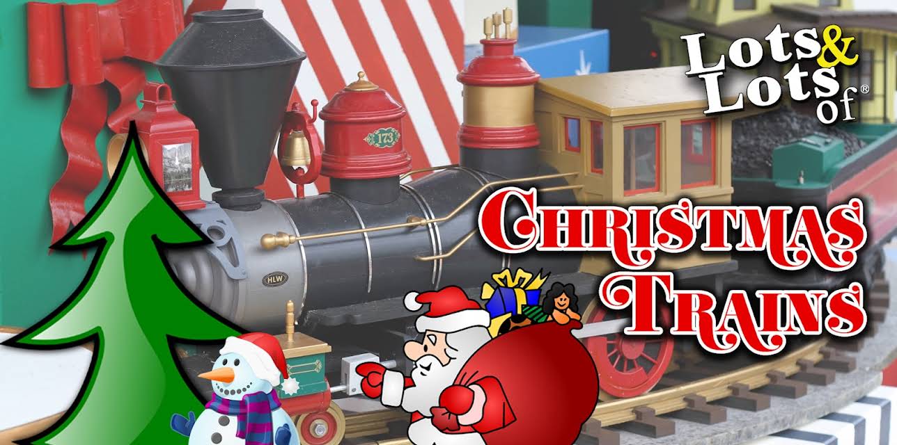Lots & Lots of Christmas Trains