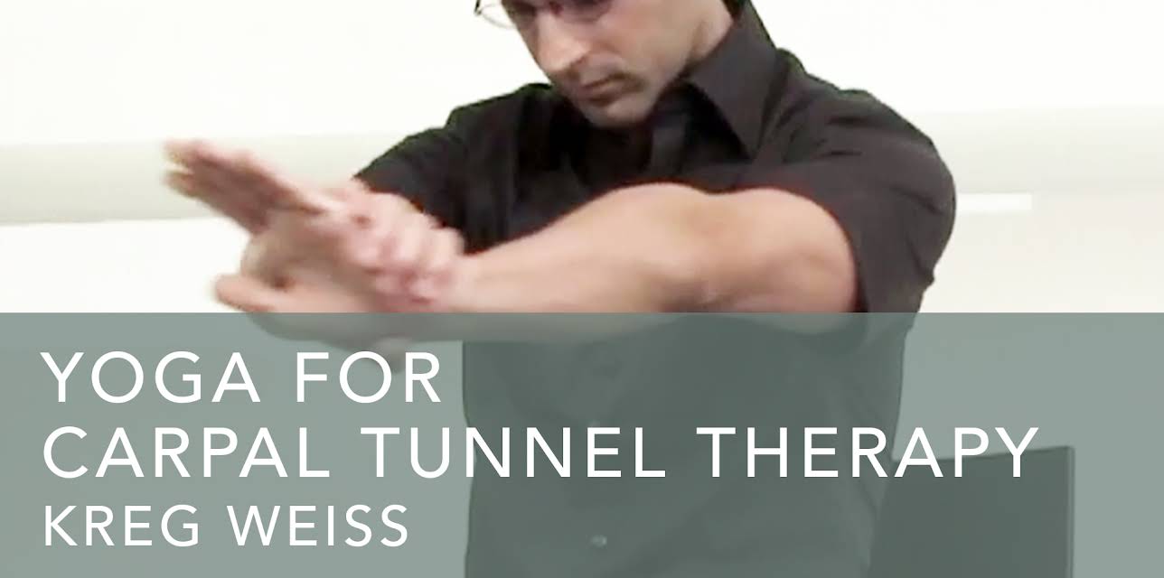 Yoga For Carpal Tunnel Therapy (2010)
