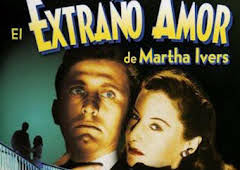 El extraño amor de Martha Ivers