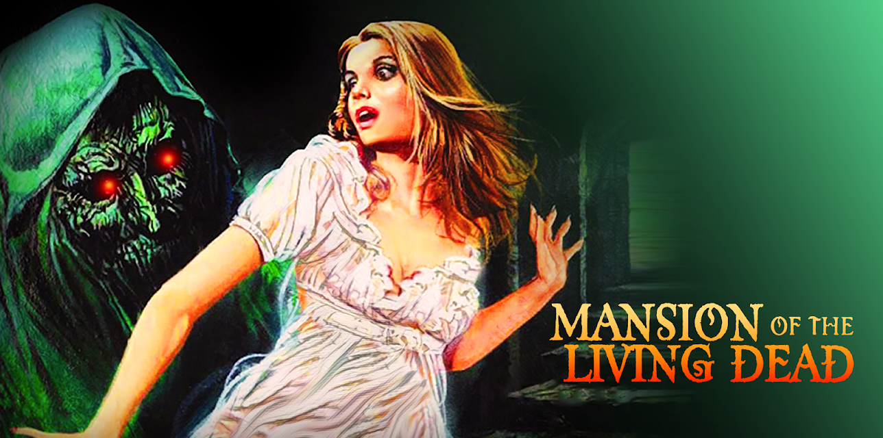 Mansion of The Living Dead (1982)