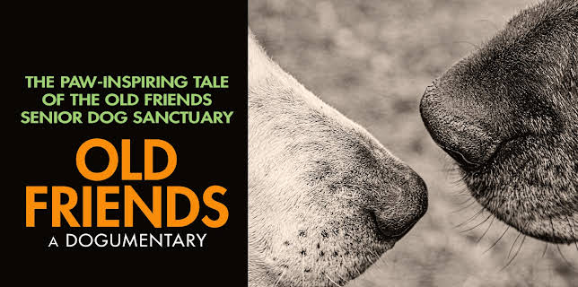 Old Friends: A Dogumentary (2022)