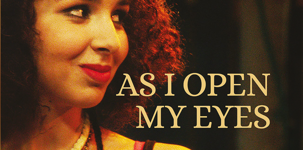 As I Open My Eyes (2016)